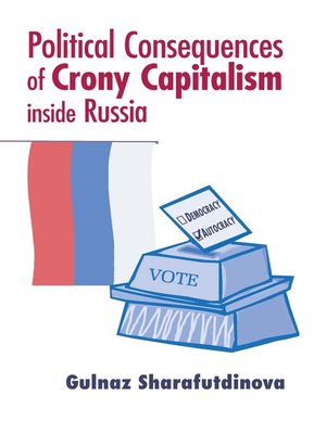 cover image of Political Consequences of Crony Capitalism inside Russia